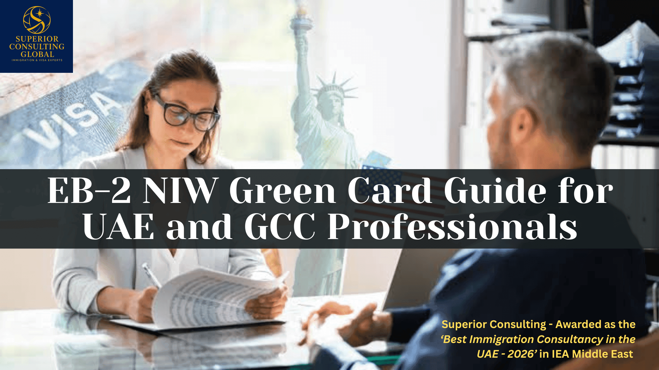 EB-2 NIW Green Card from Dubai | UAE & GCC Guide by Superior Consulting